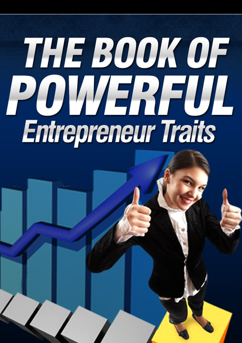 The Book Of Powerful Entrepreneur Traits